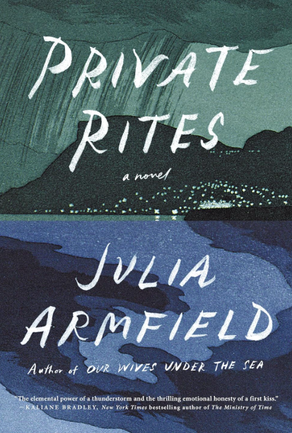 Private Rites by Julia Armfield